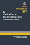 La disolución de los Ayuntamientos | 9788490333884 | Portada