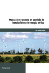 Operación y puesta en servicio de instalaciones de energía eólica | 9788428381444 | Portada