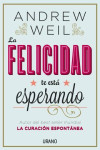 La felicidad te está esperando | 9788479538446 | Portada