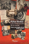 Pichon-Rivière y la construcción de lo social | 9789876490436 | Portada