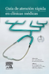 Guía de atención rápida en clínicas médicas | 9788490224144 | Portada