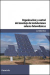 Organización y control del montaje de instalaciones solares fotovoltaicas | 9788428332996 | Portada