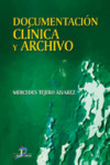Documentación clínica y archivo | 9788479786113 | Portada