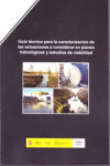 GUIA TECNICA PARA LA CARACTERIZACION DE LAS ACTUACIONES A CONSIDERAE EN PLANES HIDROLOIGICOS Y ESTUDIOS DE VIABILIDAD | 9788477905301 | Portada