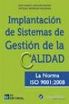 IMPLANTACION DE SISTEMAS DE GESTION DE LA CALIDAD NORMA ISO 9001:2008 | 9788415683995 | Portada