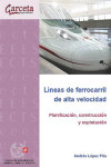 LÍNEAS DE FERROCARRIL DE ALTA VELOCIDAD | 9788415452850 | Portada