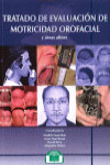 TRATADO DE EVALUACION DE MOTRICIDAD OROFACIAL Y AREAS AFINES | 9788497275125 | Portada