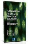 Fundamentos físicos de los procesos biológicos | 9788415787952 | Portada