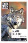 La vida del lobo | 9788484766643 | Portada