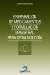 Preparación de medicamentos y formulación magistral para oftalmología | 9788479785710 | Portada