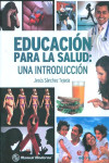 Educacion para la salud | 9786077705284 | Portada