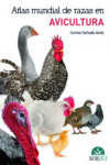 Atlas mundial de razas en avicultura | 9788494138966 | Portada
