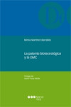 La patente biotecnológica y la OMC | 9788415948568 | Portada