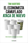 El economista camuflado ataca de nuevo | 9788415431916 | Portada