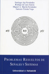 Problemas resueltos de señales y sistemas | 9788484487722 | Portada