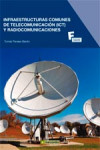 INFRAESTRUCTURAS COMUNES DE TELECOMUNICACION Y RADIOCOMUNICACIONES | 9788426720948 | Portada