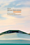 Critical Prison Design | 9780989331777 | Portada