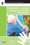 Características y necesidades de las personas en situación de dependencia | 9788497329750 | Portada