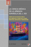 La Ciencia Medica en la Armada Española del Siglo XIX | 9788478855223 | Portada