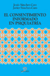 El consentimiento informado en psiquiatría | 9788479785383 | Portada