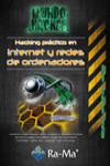 HACKING PRÁCTICO EN INTERNET Y REDES DE ORDENADORES | 9788499642949 | Portada