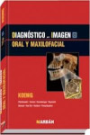 DIAGNOSTICO POR IMAGEN. ORAL Y MAXILOFACIAL | 9788471018571 | Portada