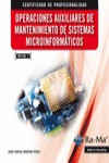 Operaciones auxiliares de mantenimiento de sistemas microinformáticos | 9788499642567 | Portada