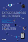 EXPLORADORES DEL FUTURO | 9788499922836 | Portada