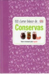 CURSO BASICO DE... CONSERVAS | 9788428216128 | Portada