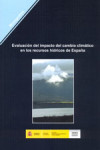 EVALUACION DEL IMPACTO DEL CAMBIO CLIMATICO EN LOS RECURSOS HIDRICOS DE ESPAÑA | 9788477905332 | Portada