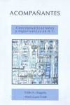 ACOMPAÑANTES. Conceptualizaciones y experiencias en A.T. | 9789875913226 | Portada