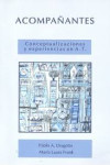 ACOMPAÑANTES. Conceptualizaciones y experiencias en A.T. | 9789875913226 | Portada