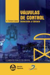 Válvulas de control. Selección y cálculo | 9788499697994 | Portada