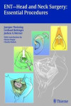 ENT-HEAD AND NECK SURGERY: ESSENTIAL PROCEDURES | 9783131486219 | Portada