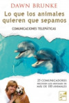 LO QUE LOS ANIMALES QUIEREN QUE SEPAMOS | 9788493843281 | Portada