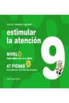 ESTIMULAR LA ATENCION. NIVEL 09 | 9788498963793 | Portada