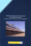 ANALISIS DEL RIESGO DE LAS AMENAZAS DEL SISTEMA FERROVIARIO | 9788477905356 | Portada