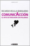 COMUNICACCION: EL ARTE DE PERSUADIR CON PALABRAS | 9788490641002 | Portada