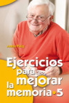 EJERCICIOS PARA MEJORAR LA MEMORIA 5 | 9788498429985 | Portada