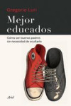 MEJOR EDUCADOS | 9788434414822 | Portada