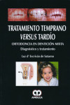 TRATAMIENTO TEMPRANO VERSUS TARDIO | 9789588760537 | Portada