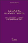 LA LOCURA. SUS GÉNEROS Y ESPECIES | 9789876490573 | Portada