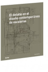 El detalle en el diseño contemporáneo de escaleras | 9788498017694 | Portada