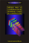 Método para la Coordinación de Seguridad y Salud en Construcción | 9788486957919 | Portada
