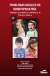 Problemas bucales en odontopediatría: Uniendo la evidencia científica a la práctica clínica | 9788494260124 | Portada