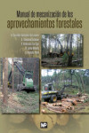 Manual de mecanización de los aprovechamientos forestales | 9788484766414 | Portada