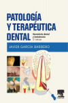Patología y terapéutica dental: Operatoria dental y endodoncia | 9788490226551 | Portada