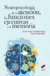 Neuropsicología de la atención, las funciones ejecutivas y la memoria | 9788490770269 | Portada