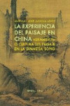 LA EXPERIENCIA DEL PAISAJE EN CHINA | 9788415289869 | Portada