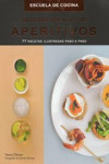 RECETAS BASICAS DE APERITIVOS. ESCUELA DE COCINA | 9788415989462 | Portada